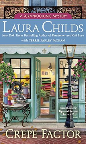 Crepe Factor (A Scrapbooking Mystery Book 14)