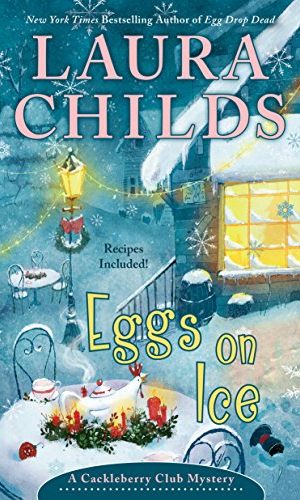 Eggs on Ice (A Cackleberry Club Mystery Book 8)