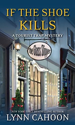 If the Shoe Kills (A Tourist Trap Mystery Book 3)