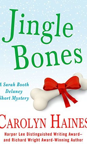 Jingle Bones: A Sarah Booth Delaney Short Mystery (A Sarah Booth Delaney Mystery)