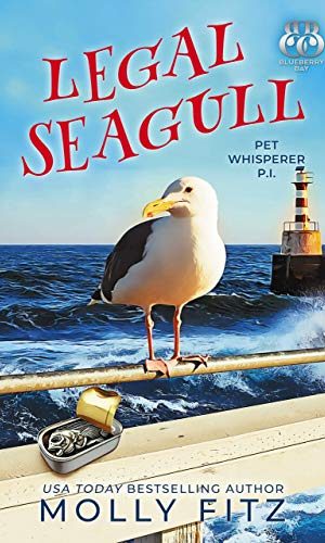 Legal Seagull: A Hilarious Cozy Mystery with One Very Entitled Cat Detective (Pet Whisperer P.I. Book 12)