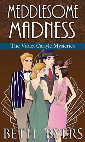 Meddlesome Madness: A Short Story Collection (The Violet Carlyle Mysteries Book 26)