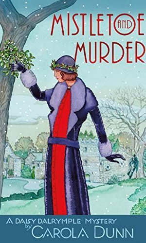 Mistletoe and Murder: A Daisy Dalrymple Mystery (Daisy Dalrymple Mysteries Book 11)