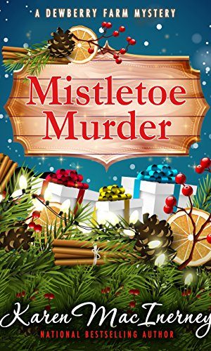 Mistletoe Murder (Dewberry Farm Mysteries Book 4)