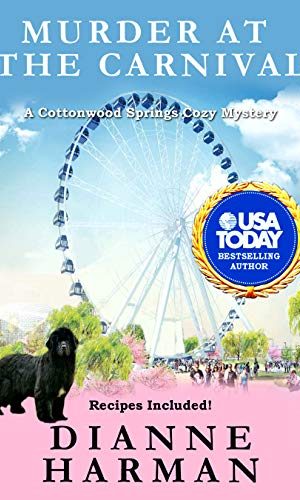 Murder at the Carnival: A Cottonwood Springs Cozy Mystery (Cottonwood Springs Cozy Mystery Series Book 12)