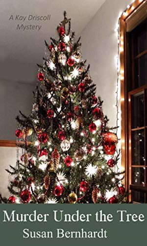 Murder Under the Tree (A Kay Driscoll Mystery Book 2)