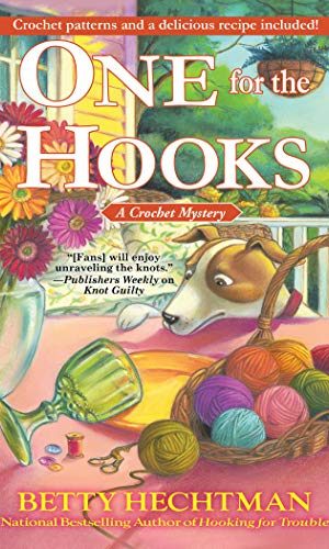 One for the Hooks: A Crochet Mystery
