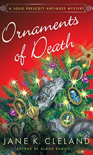 Ornaments of Death: A Josie Prescott Antiques Mystery (Josie Prescott Antiques Mysteries Book 10)