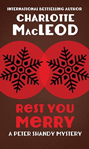 Rest You Merry: A Professor Peter Shandy Mystery (The Peter Shandy Mysteries Book 1)