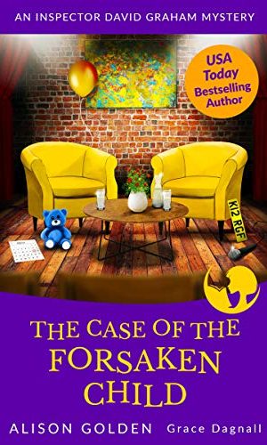 The Case of the Forsaken Child (Inspector David Graham Mysteries Book 7)