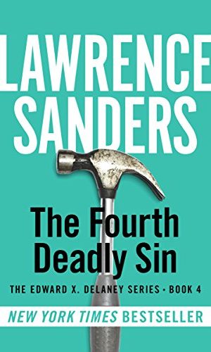 The Fourth Deadly Sin (The Edward X. Delaney Series Book 4)