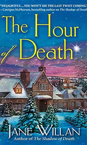 The Hour of Death: A Sister Agatha and Father Selwyn Mystery