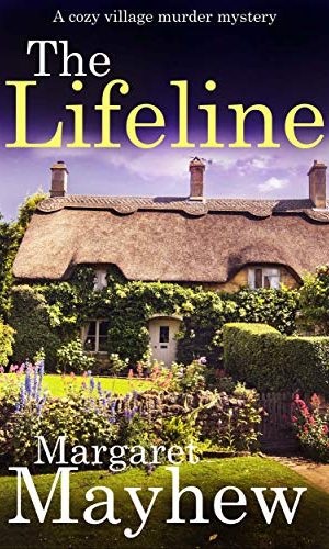 THE LIFELINE a cozy murder mystery (Village Mysteries Book 6)