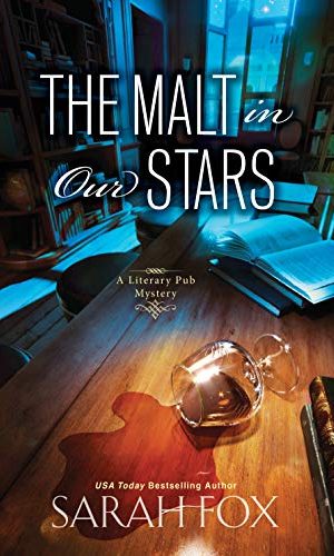 The Malt in Our Stars (A Literary Pub Mystery Book 3)
