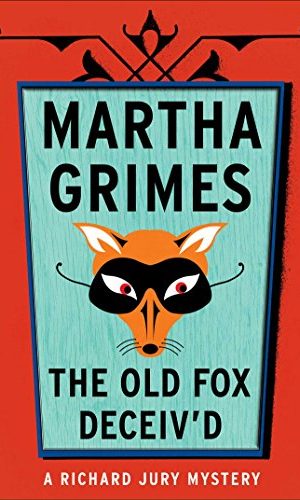The Old Fox Deceived (Richard Jury Mysteries Book 2)