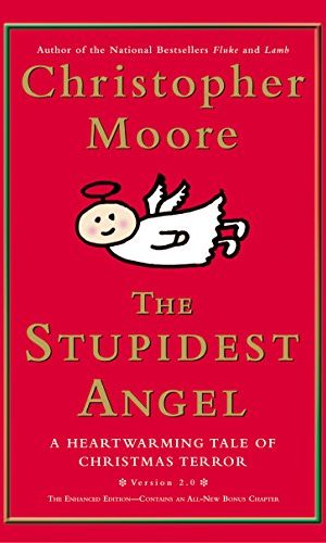 The Stupidest Angel (v2.0): A Heartwarming Tale of Christmas Terror (Pine Cove Book 3)
