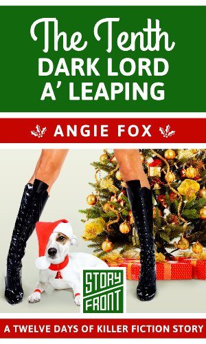 The Tenth Dark Lord a’ Leaping (A Short Story) (12 Days of Christmas Book 10)