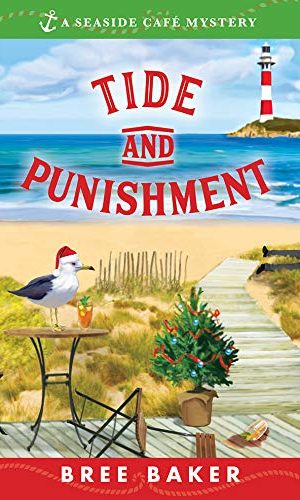 Tide and Punishment (Seaside Cafe Mysteries Book 3)