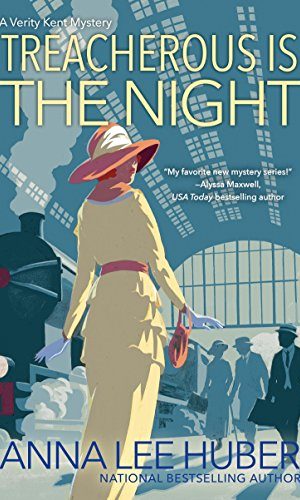 Treacherous Is the Night (A Verity Kent Mystery Book 2)