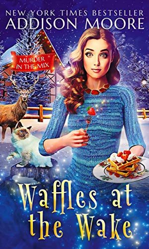 Waffles at the Wake: Cozy Mystery (MURDER IN THE MIX Book 29)