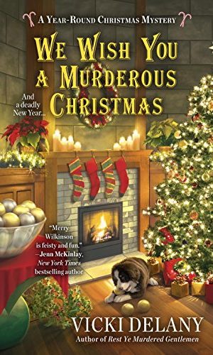 We Wish You a Murderous Christmas (A Year-Round Christmas Mystery Book 2)