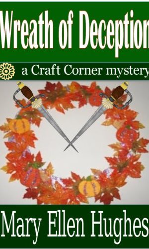 WREATH OF DECEPTION (Craft Corner Mysteries Book 1)