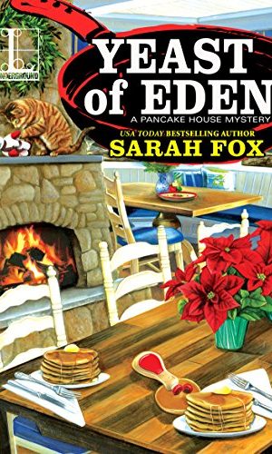 Yeast of Eden (A Pancake House Mystery Book 4)