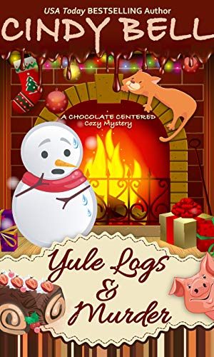 Yule Logs and Murder (A Chocolate Centered Cozy Mystery Book 19)