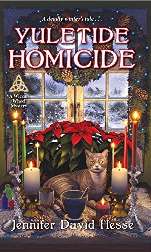 Yuletide Homicide (A Wiccan Wheel Mystery Book 3)