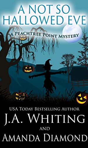 A Not So Hallowed Eve (A Peachtree Point Mystery Book 4)