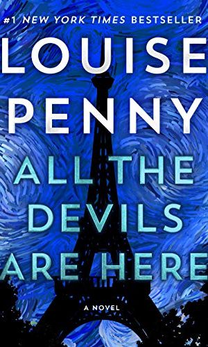 All the Devils Are Here: A Novel (Chief Inspector Gamache Novel Book 16)
