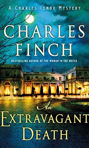 An Extravagant Death: A Charles Lenox Mystery (Charles Lenox Mysteries Book 14)