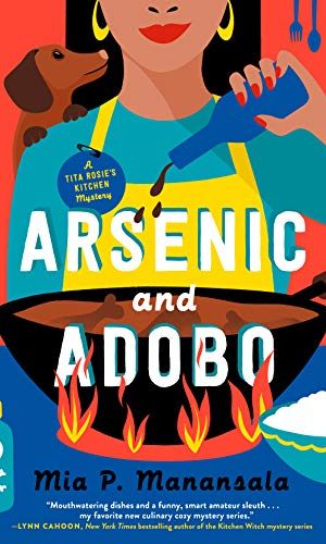 Arsenic and Adobo (A Tita Rosie’s Kitchen Mystery Book 1)