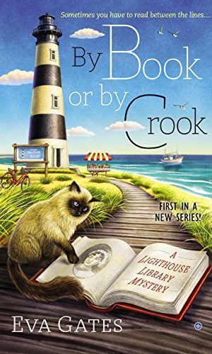 By Book or By Crook (A Lighthouse Library Mystery 1)