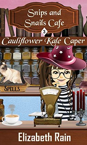Cauliflower Kale Caper: A Cozy Paranormal Women’s Fiction (Snips and Snails Cafe Mystery Book 3)