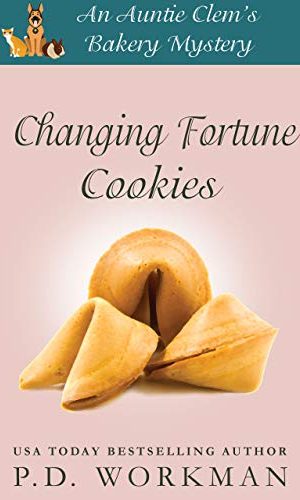 Changing Fortune Cookies (Auntie Clem’s Bakery Book 14)