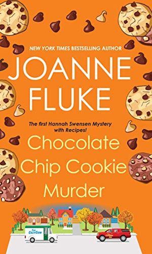 Chocolate Chip Cookie Murder (Hannah Swensen series Book 1)