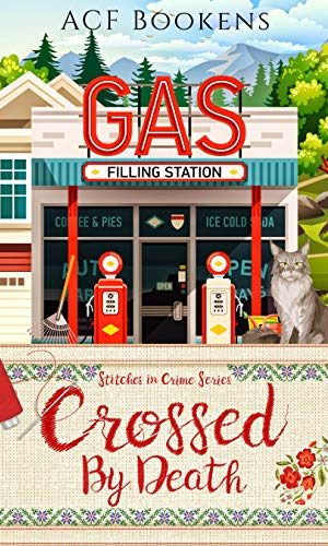 Crossed By Death (Stitches In Crime Book 1)