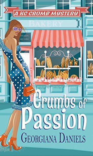 Crumbs of Passion (A KC Crumb Mystery Book 1)