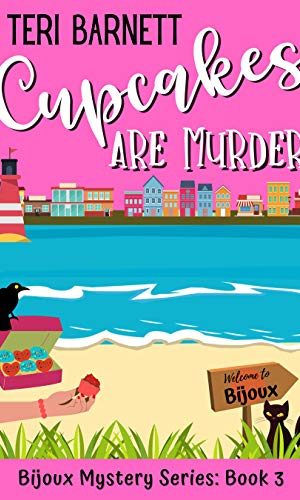 Cupcakes are Murder (Bijoux Mystery Series Book 3)