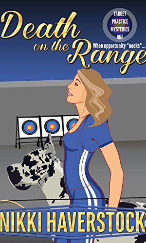 Death on the Range: Target Practice Mysteries 1