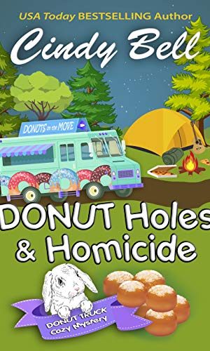 Donut Holes and Homicide (A Donut Truck Cozy Mystery Book 6)