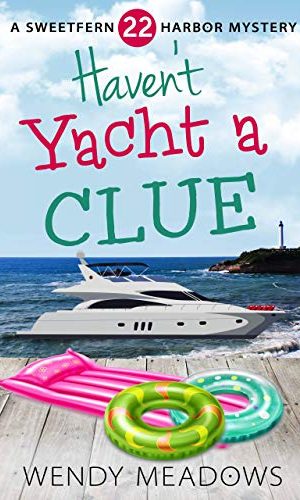 Haven’t Yacht a Clue