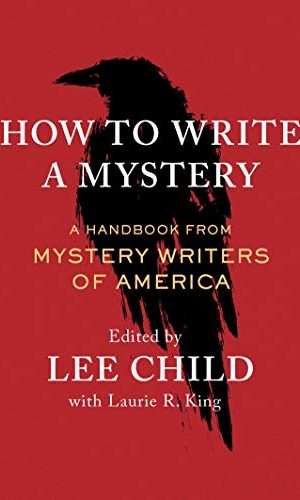 How to Write a Mystery: A Handbook from Mystery Writers of America