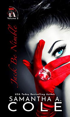 Jack Be Nimble: Before she was a deadly spy, she was a wanted thief! (Heels, Rhymes & Nursery Crimes Book 2)