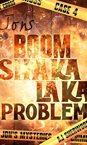 Jon’s Boom Shaka Laka Problem (Jon’s Mysteries Case Book 4)