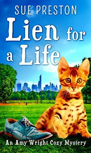 Lien for a Life: An Amy Wright Cozy Mystery, Book 2