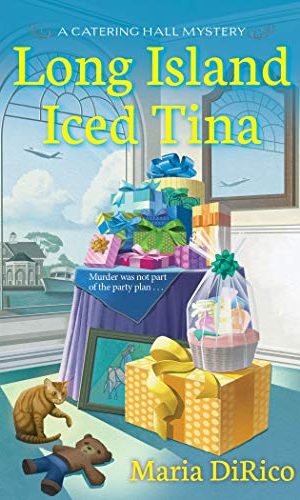 Long Island Iced Tina (A Catering Hall Mystery Book 2)