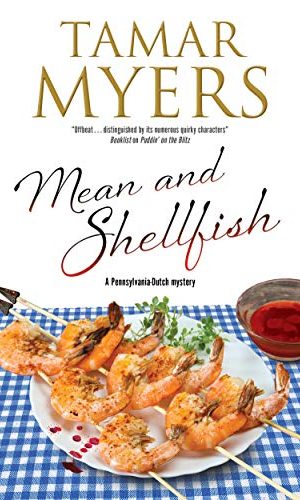 Mean and Shellfish (A Pennsylvania-Dutch mystery Book 22)