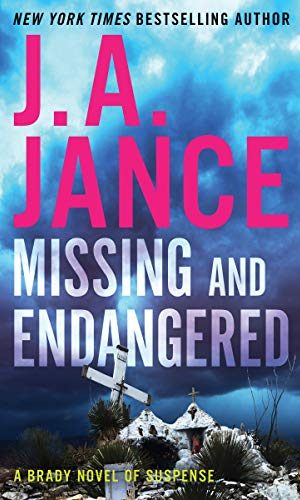 Missing and Endangered: A Brady Novel of Suspense
